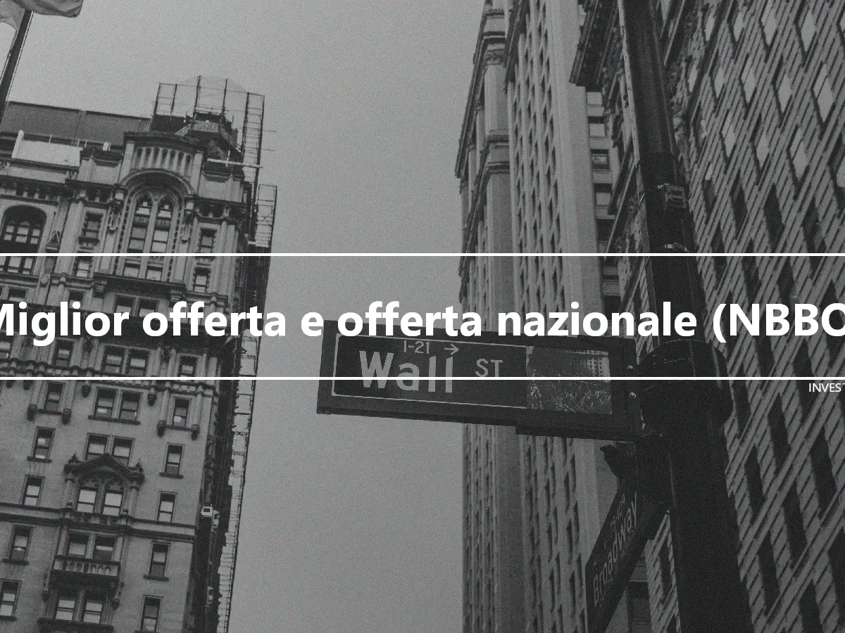 Miglior offerta e offerta nazionale (NBBO)