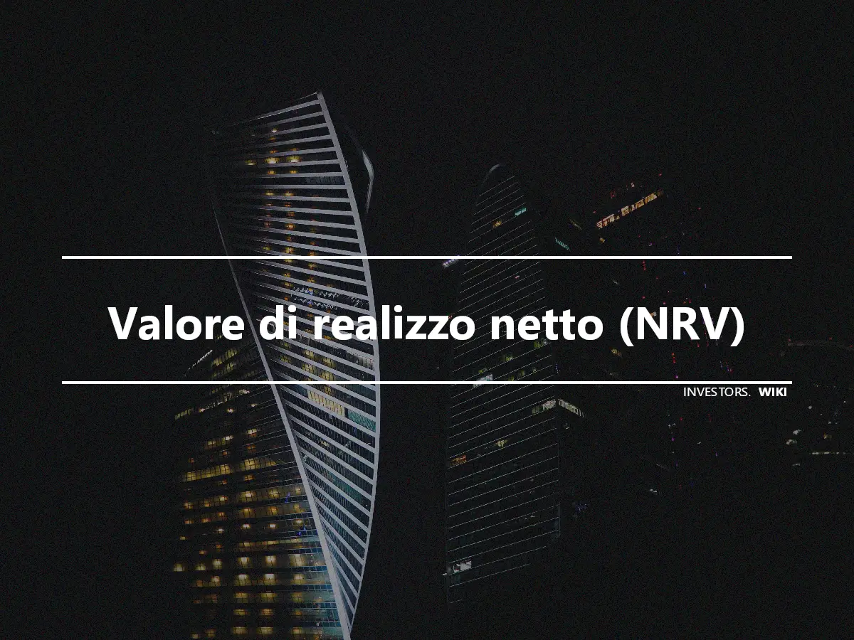 Valore di realizzo netto (NRV)