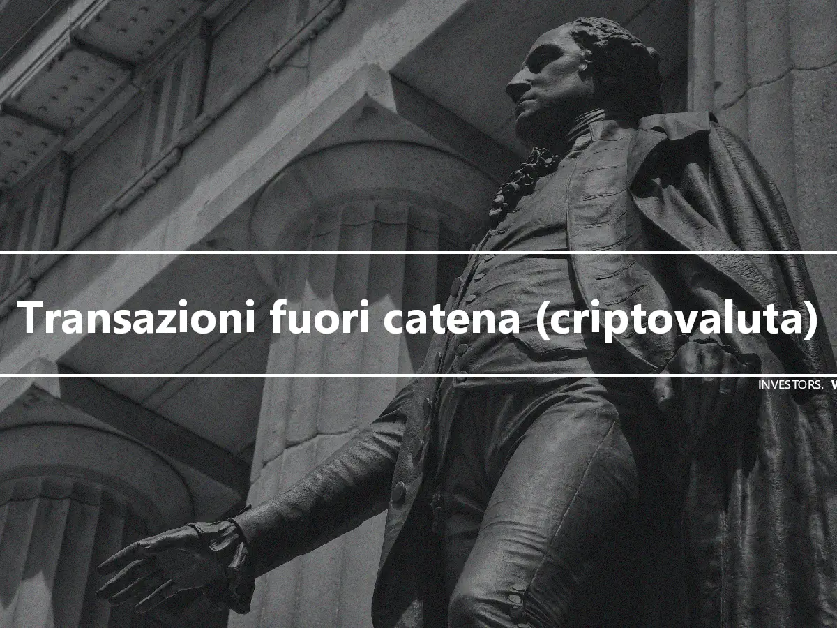 Transazioni fuori catena (criptovaluta)