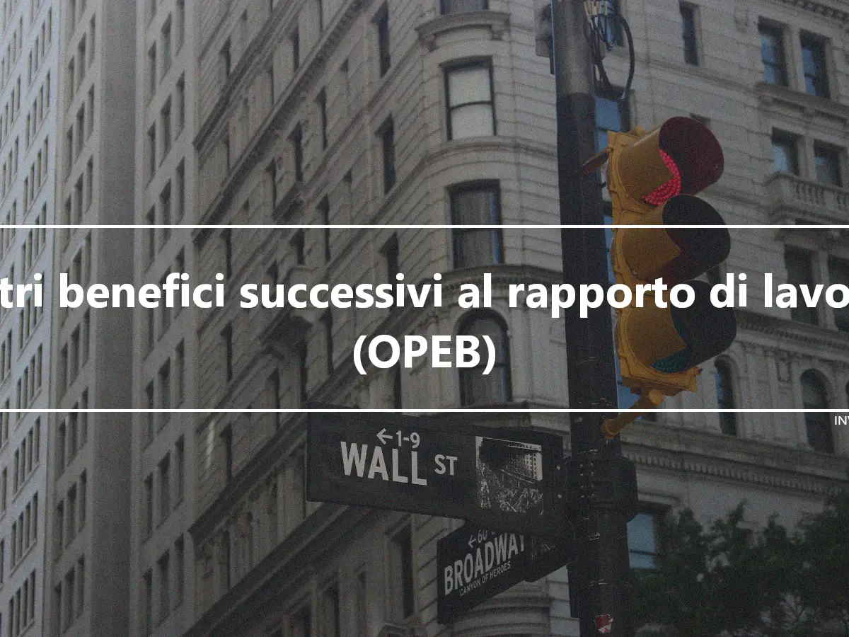 Altri benefici successivi al rapporto di lavoro (OPEB)