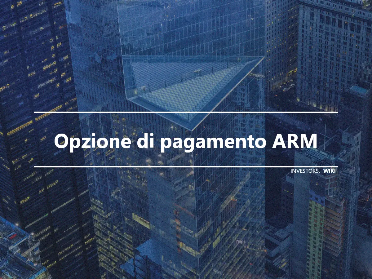 Opzione di pagamento ARM