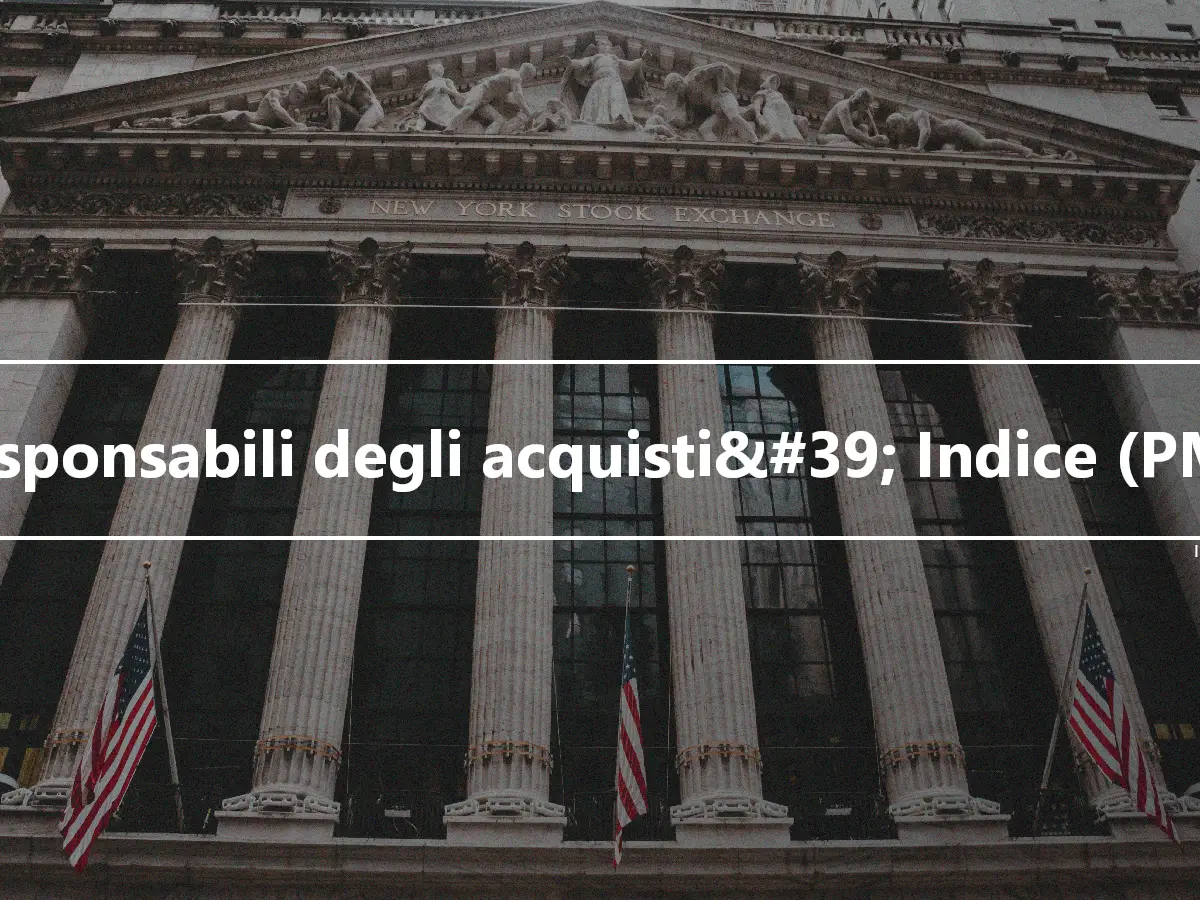 Responsabili degli acquisti&#39; Indice (PMI)