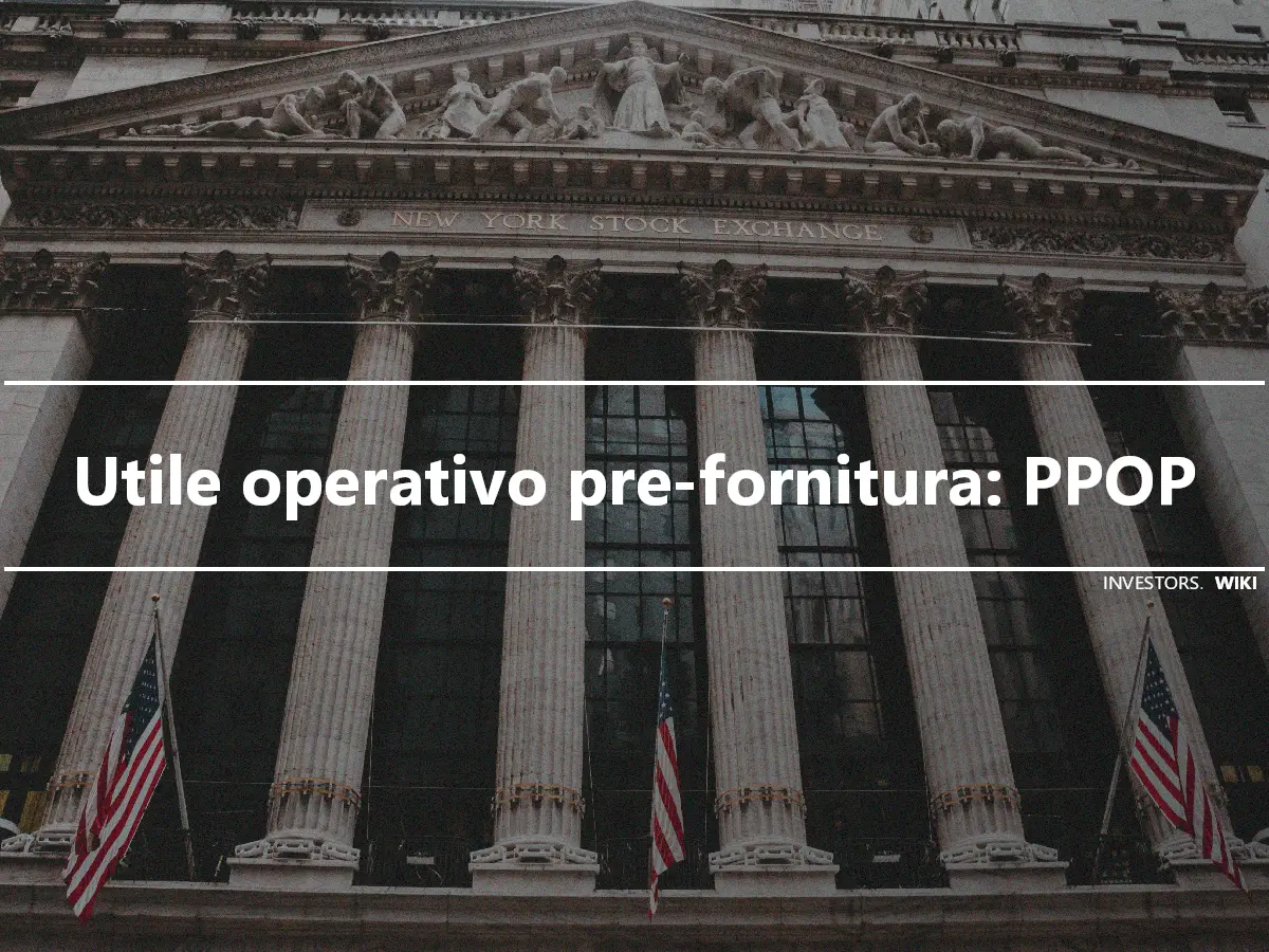 Utile operativo pre-fornitura: PPOP