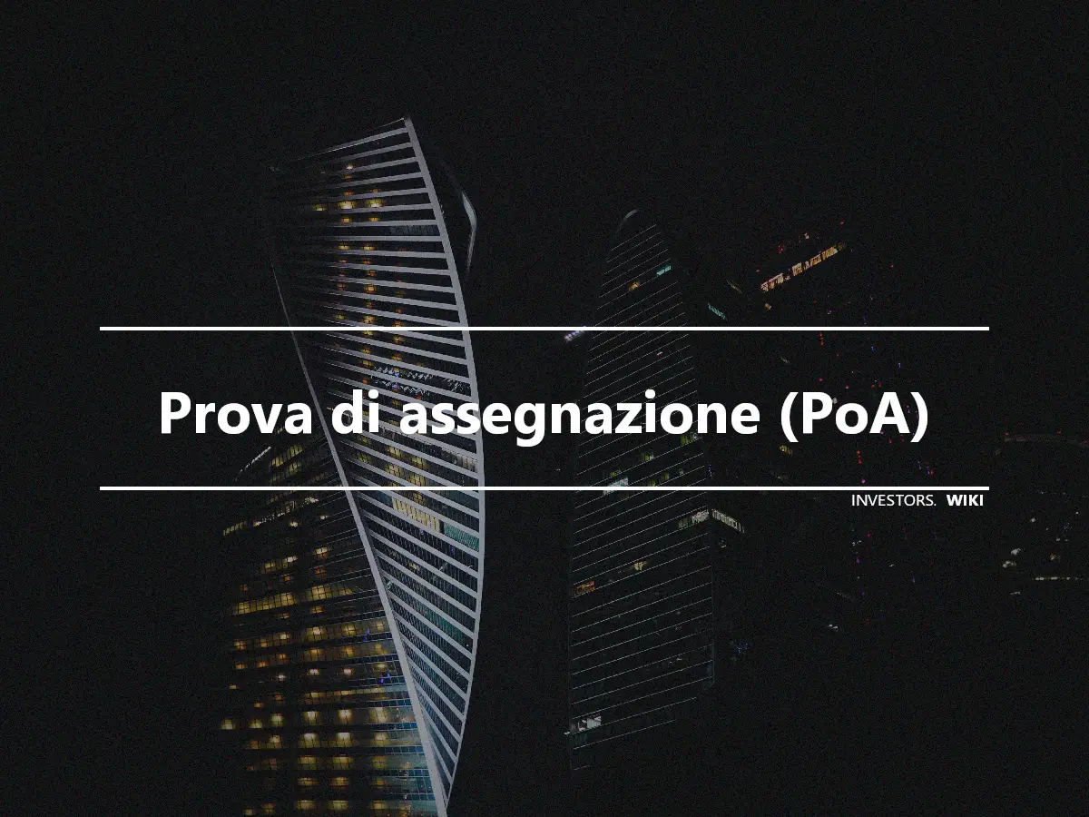 Prova di assegnazione (PoA)