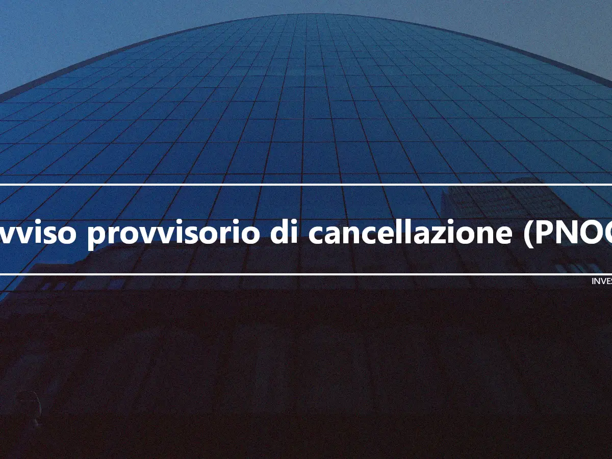 Avviso provvisorio di cancellazione (PNOC)