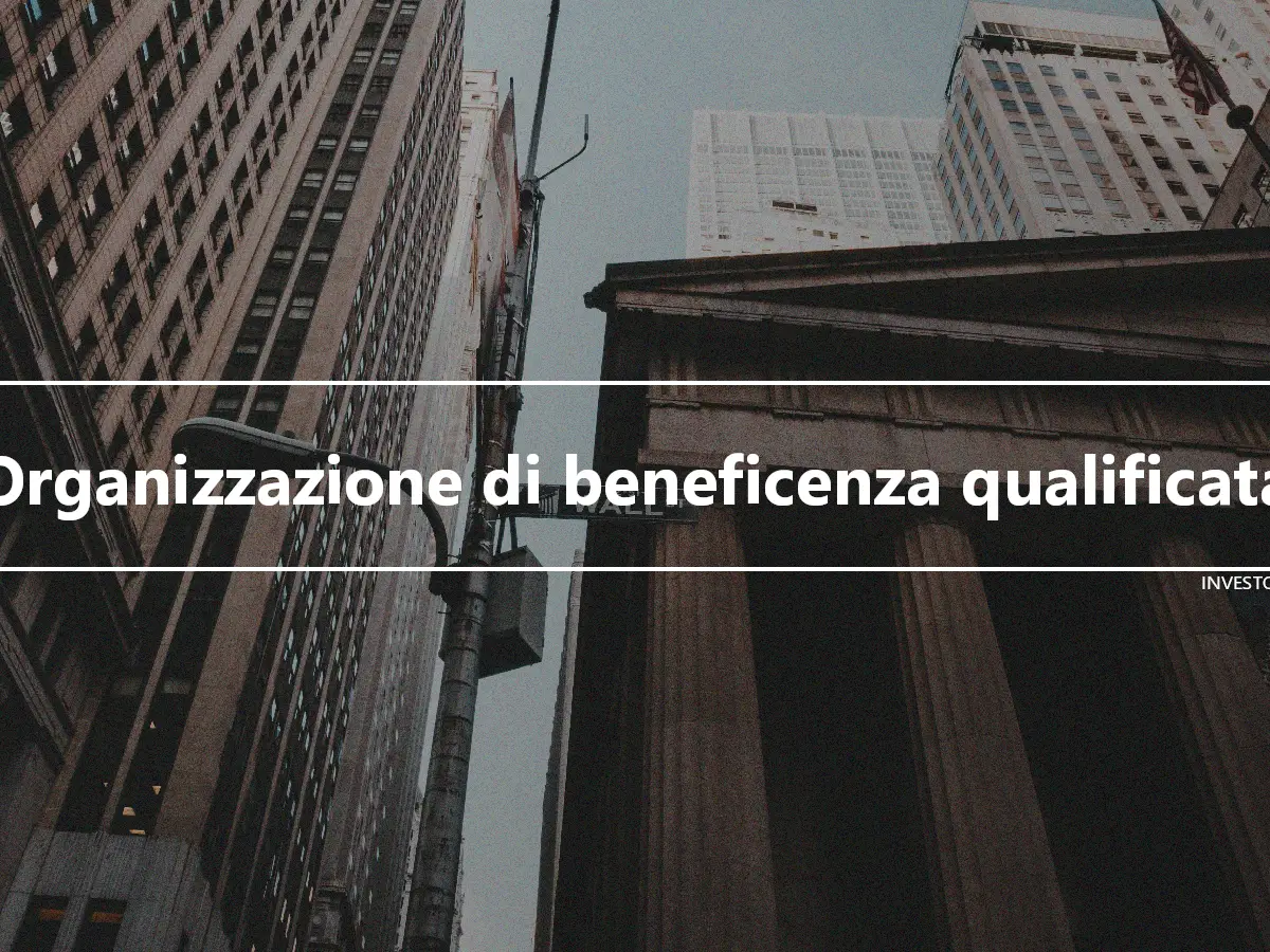 Organizzazione di beneficenza qualificata