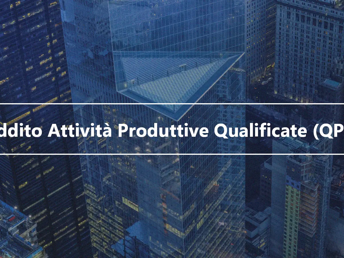 Reddito Attività Produttive Qualificate (QPAI)
