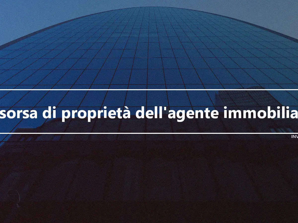 Risorsa di proprietà dell'agente immobiliare