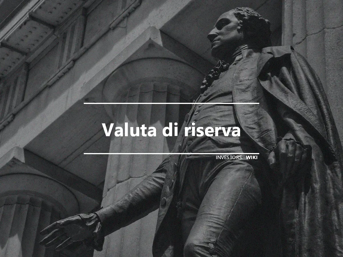 Valuta di riserva