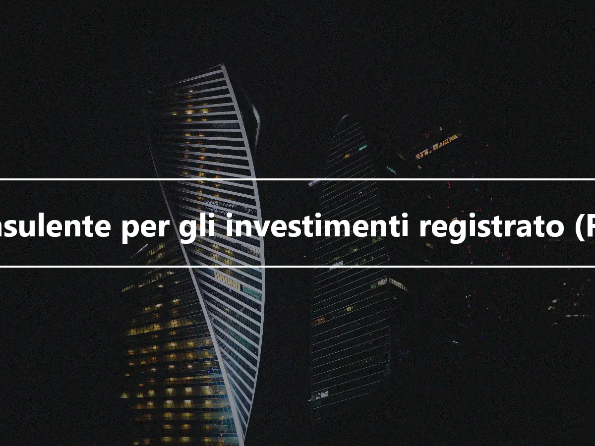 Consulente per gli investimenti registrato (RIA)