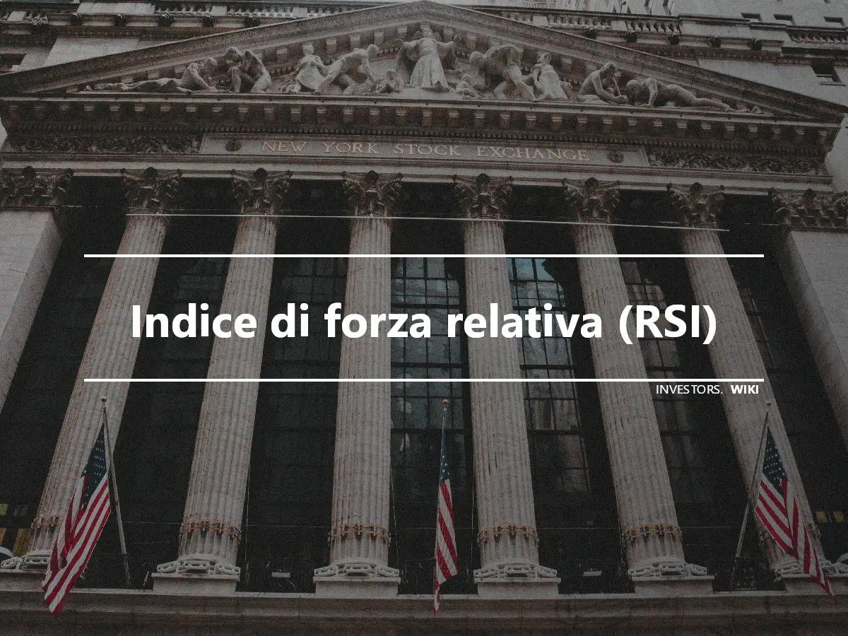 Indice di forza relativa (RSI)