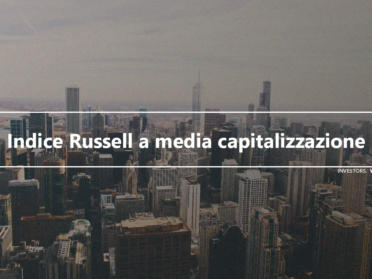 Indice Russell a media capitalizzazione