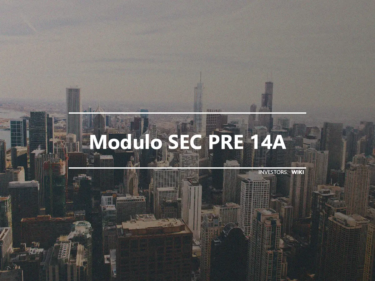 Modulo SEC PRE 14A
