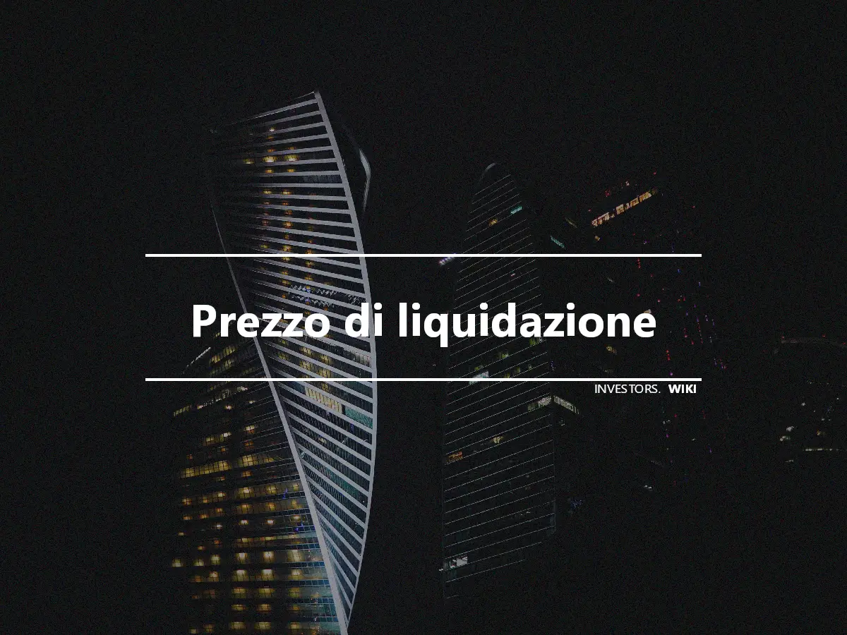 Prezzo di liquidazione