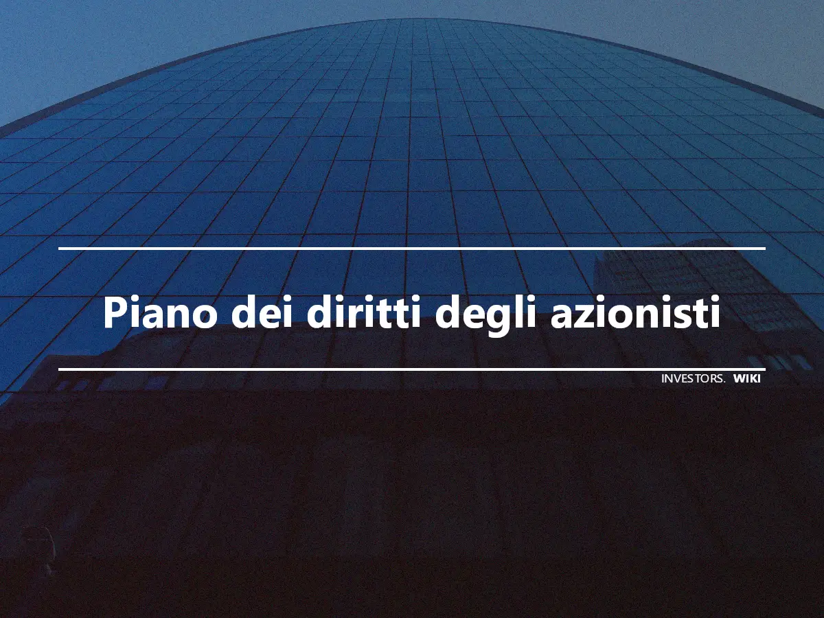 Piano dei diritti degli azionisti