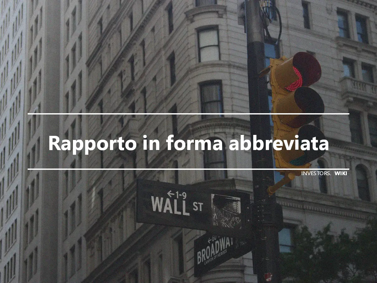 Rapporto in forma abbreviata