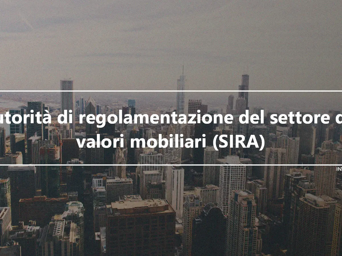 Autorità di regolamentazione del settore dei valori mobiliari (SIRA)