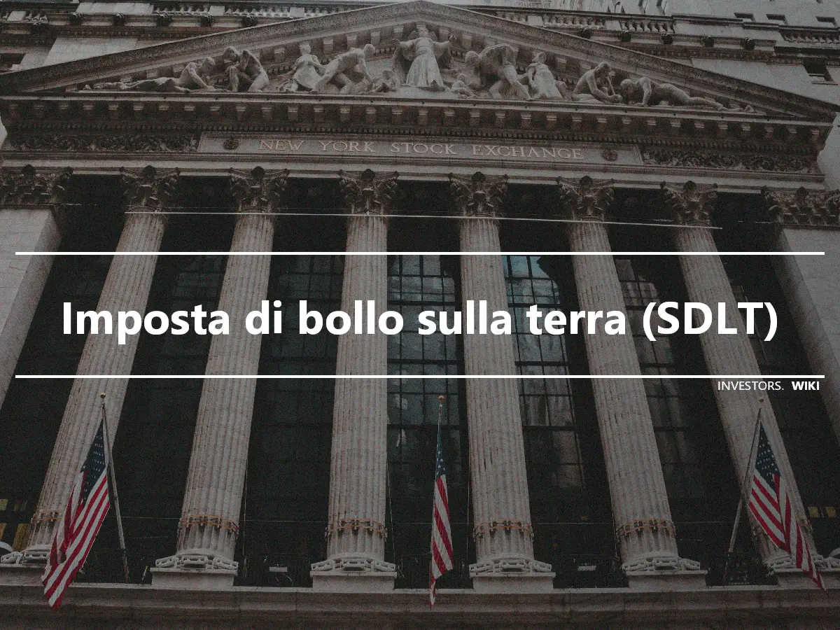 Imposta di bollo sulla terra (SDLT)