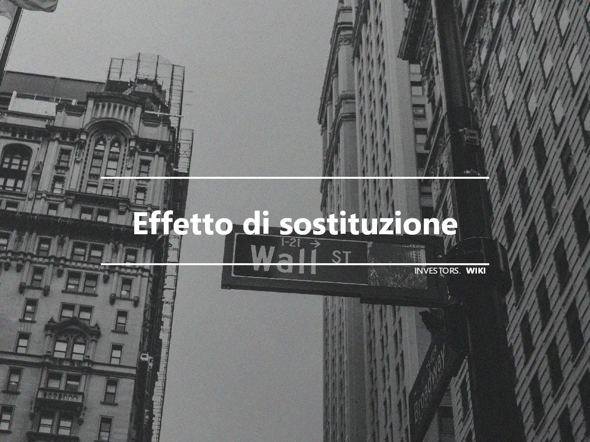 Effetto di sostituzione