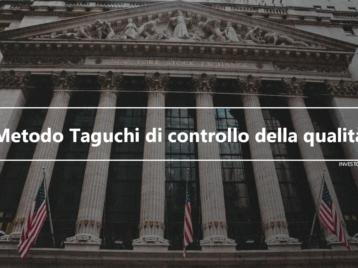 Metodo Taguchi di controllo della qualità