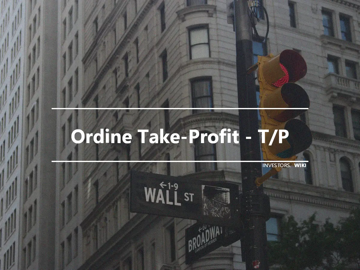 Ordine Take-Profit - T/P