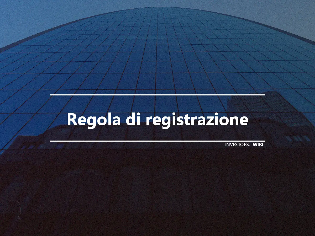 Regola di registrazione