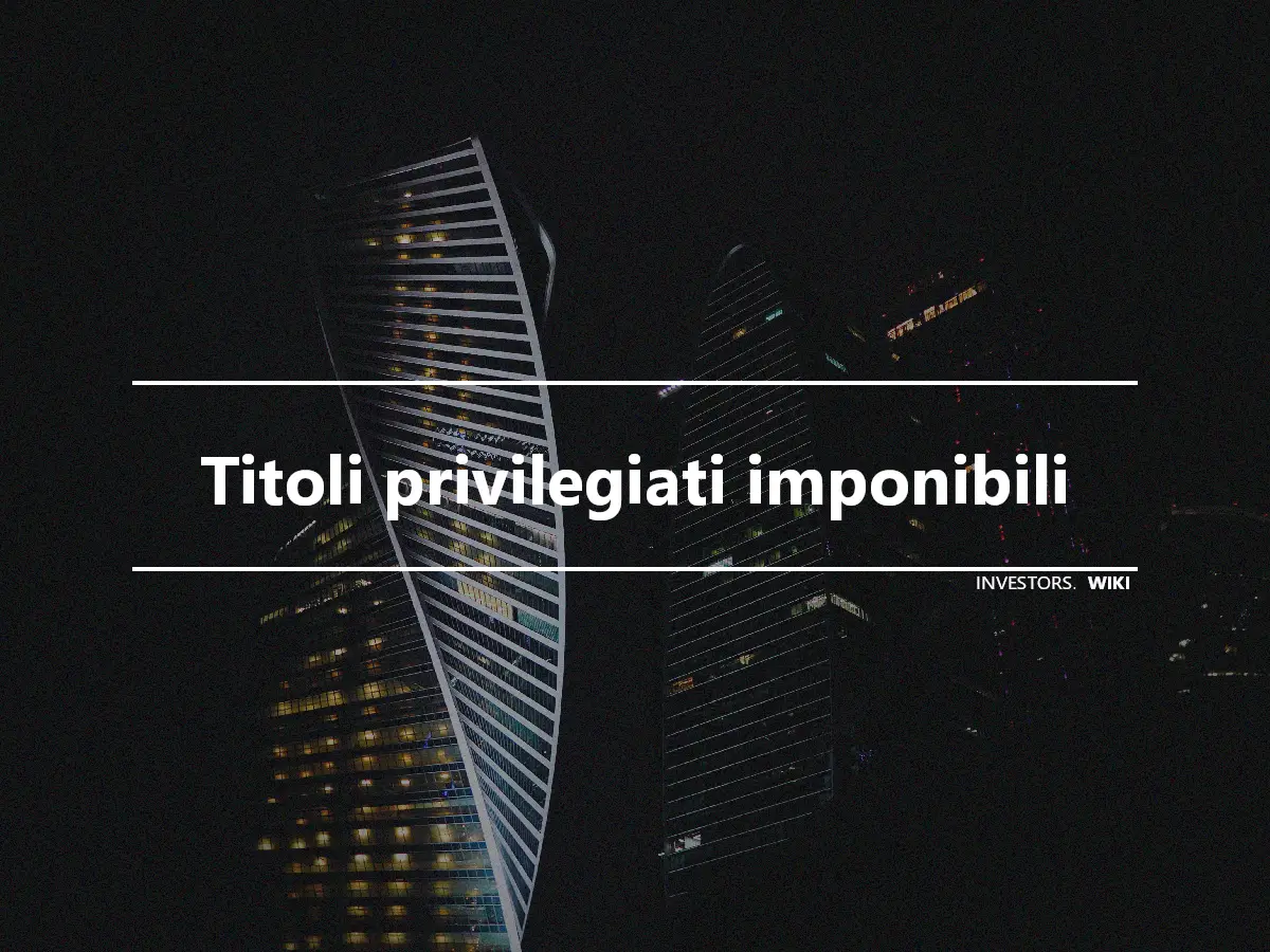 Titoli privilegiati imponibili