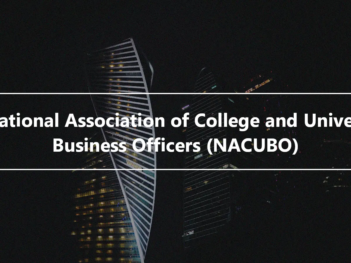 La National Association of College and University Business Officers (NACUBO)