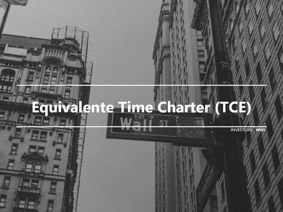 Equivalente Time Charter (TCE)