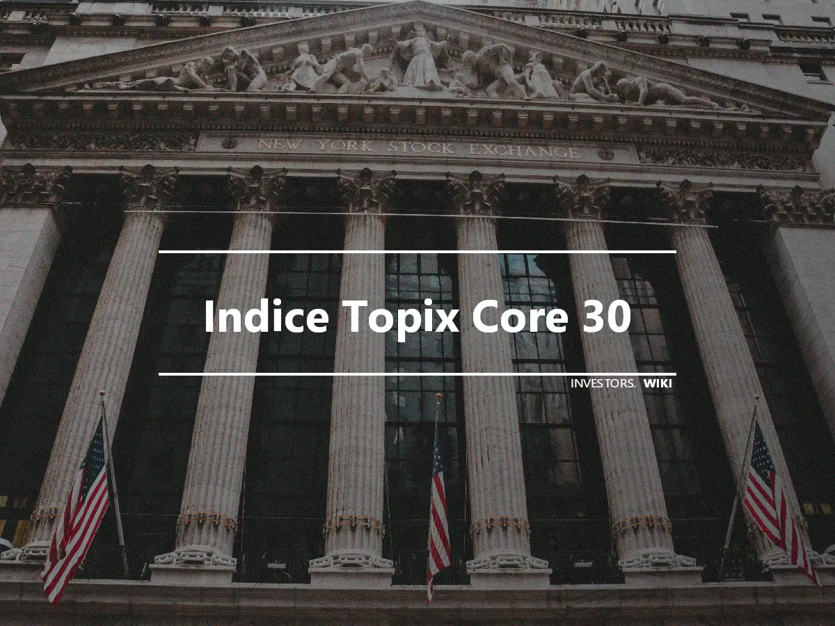 Indice Topix Core 30