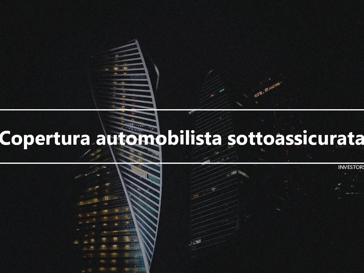 Copertura automobilista sottoassicurata