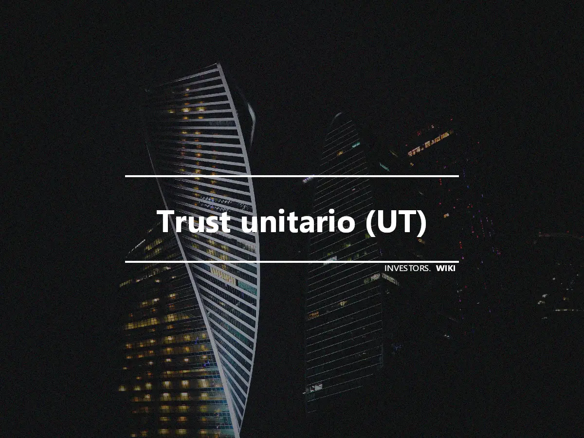 Trust unitario (UT)