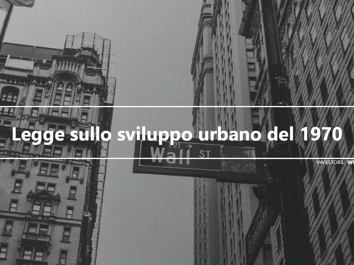 Legge sullo sviluppo urbano del 1970