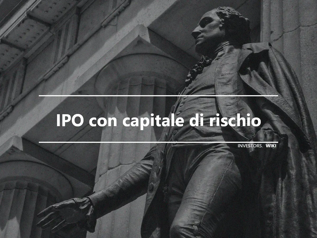IPO con capitale di rischio