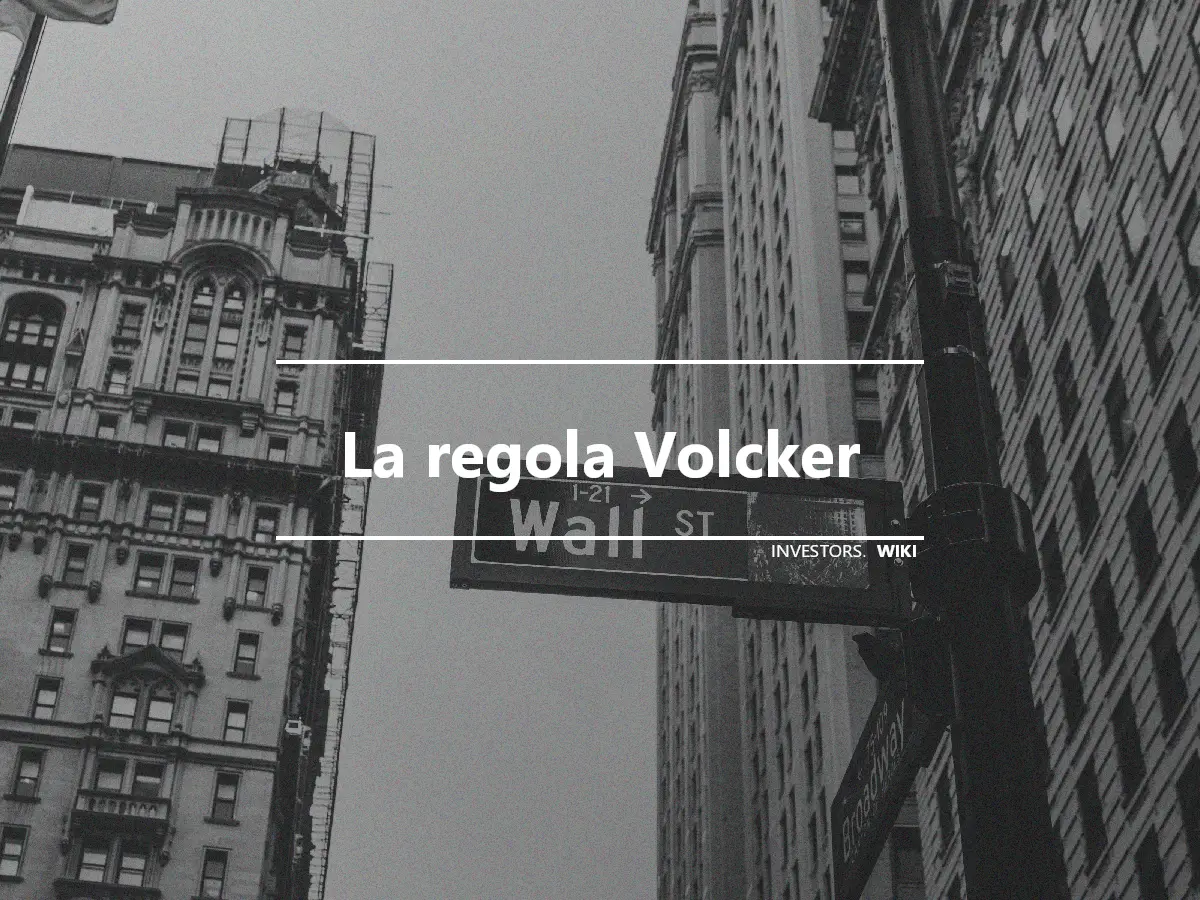 La regola Volcker