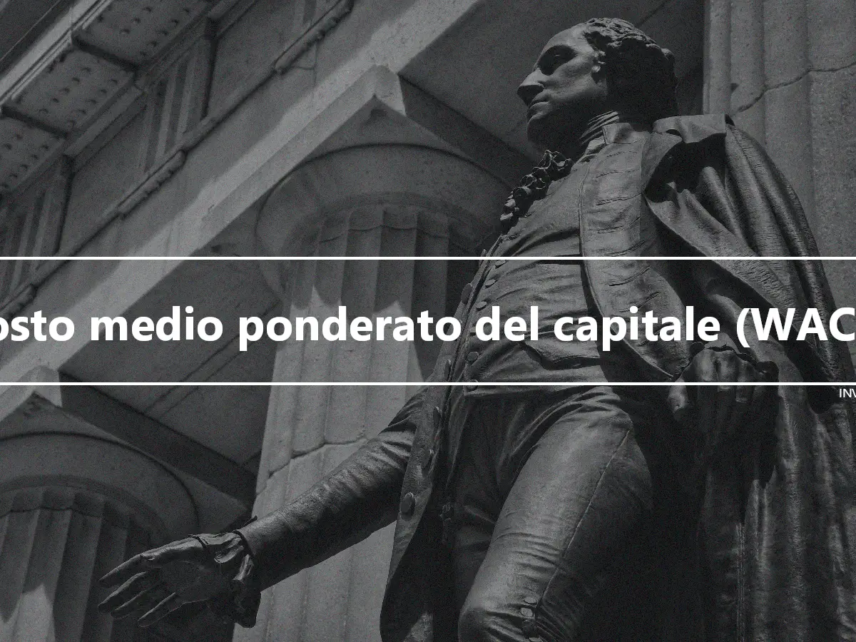 Costo medio ponderato del capitale (WACC)