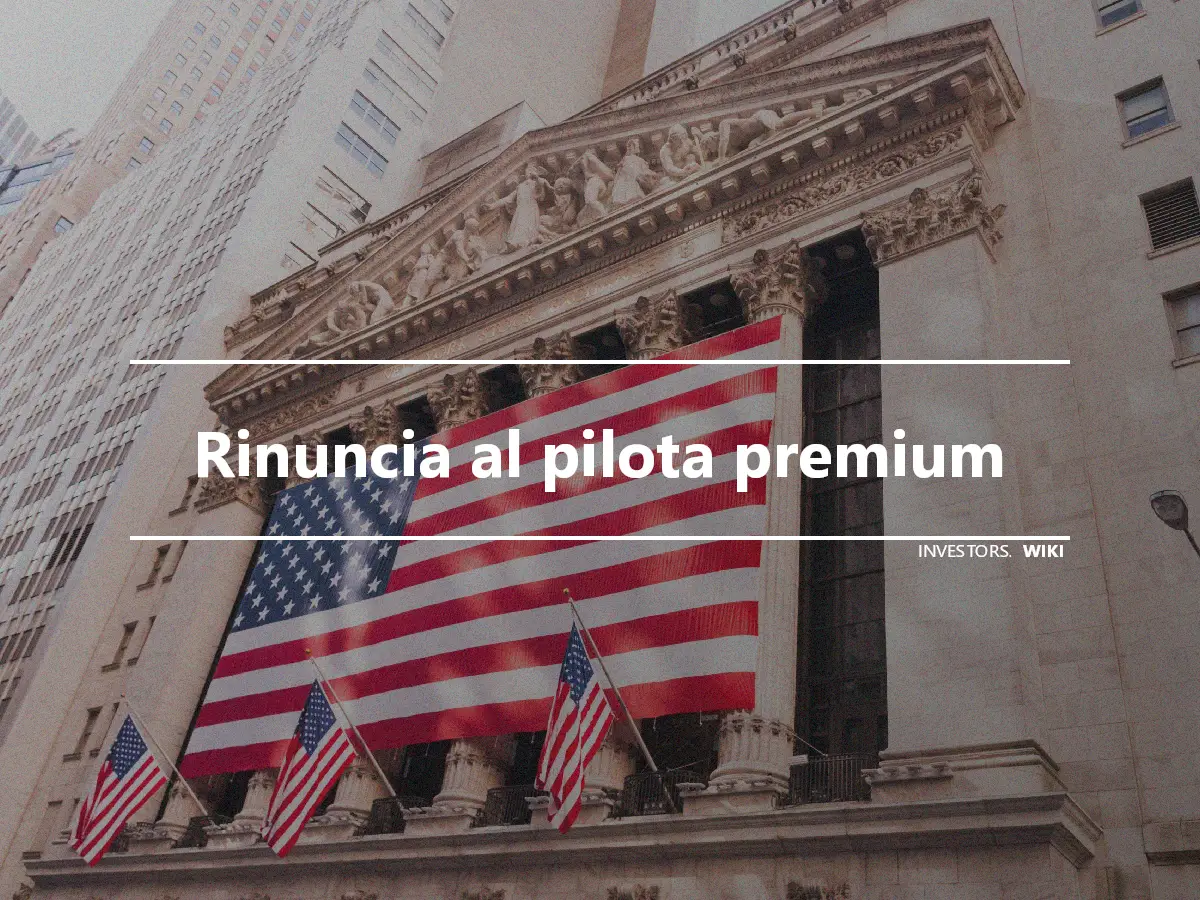 Rinuncia al pilota premium