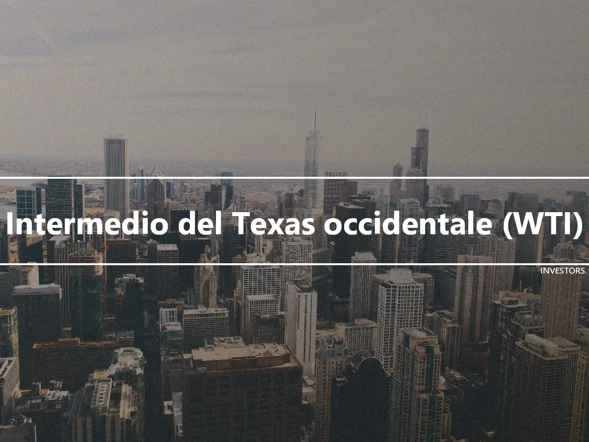 Intermedio del Texas occidentale (WTI)