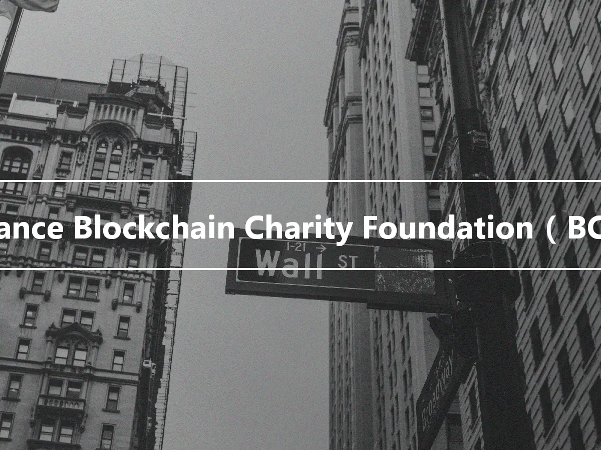 Binance Blockchain Charity Foundation（BCF）