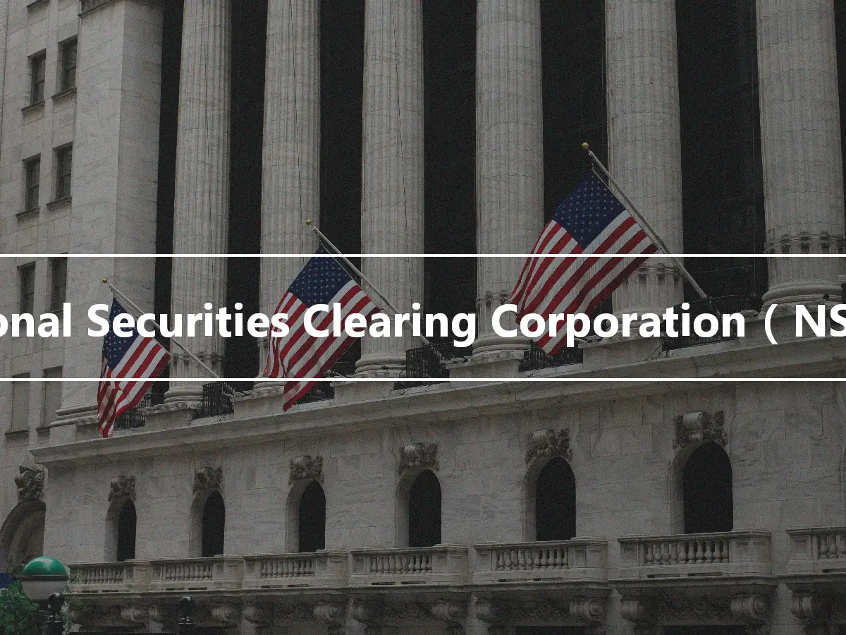National Securities Clearing Corporation（NSCC）