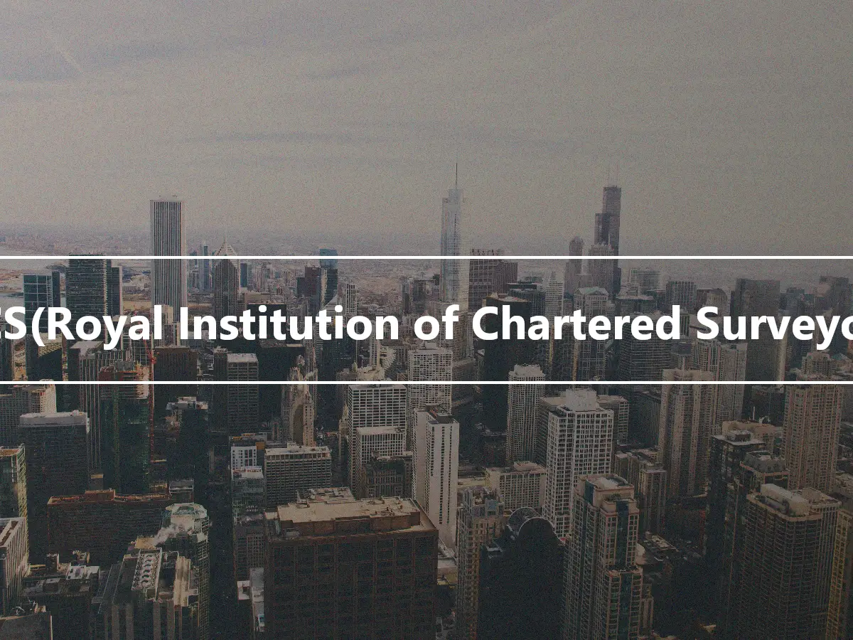 RICS(Royal Institution of Chartered Surveyors)
