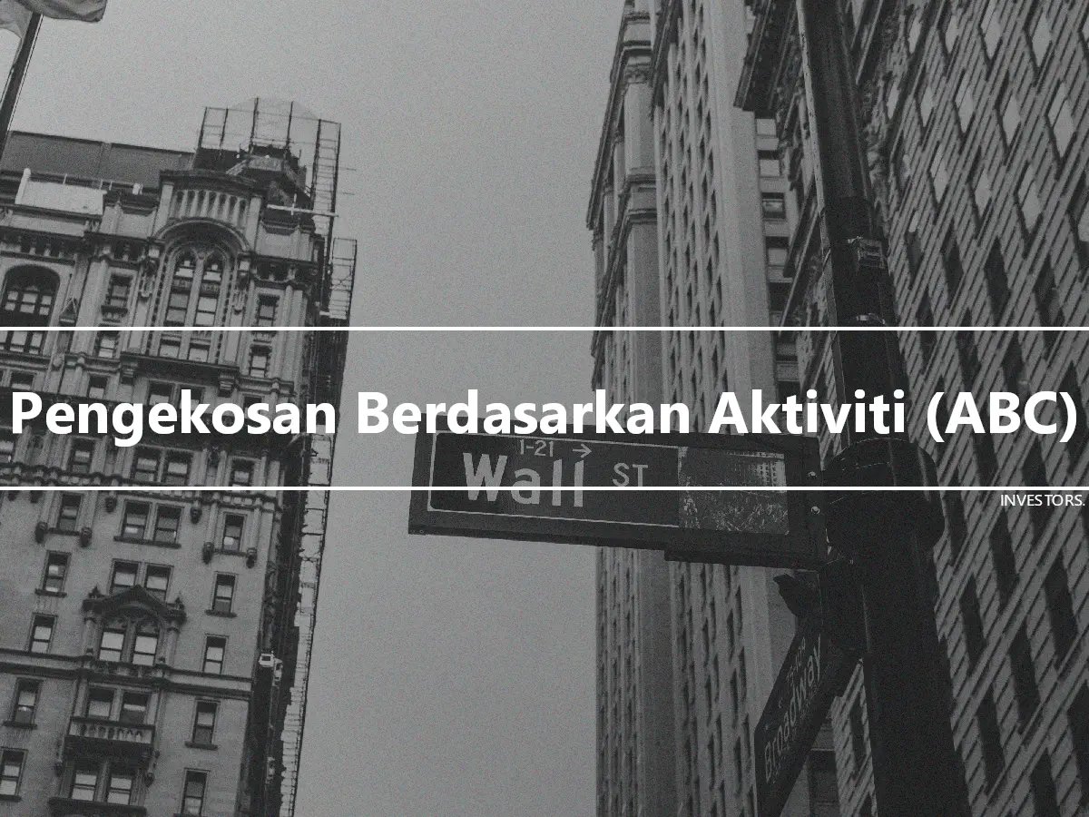 Pengekosan Berdasarkan Aktiviti (ABC)