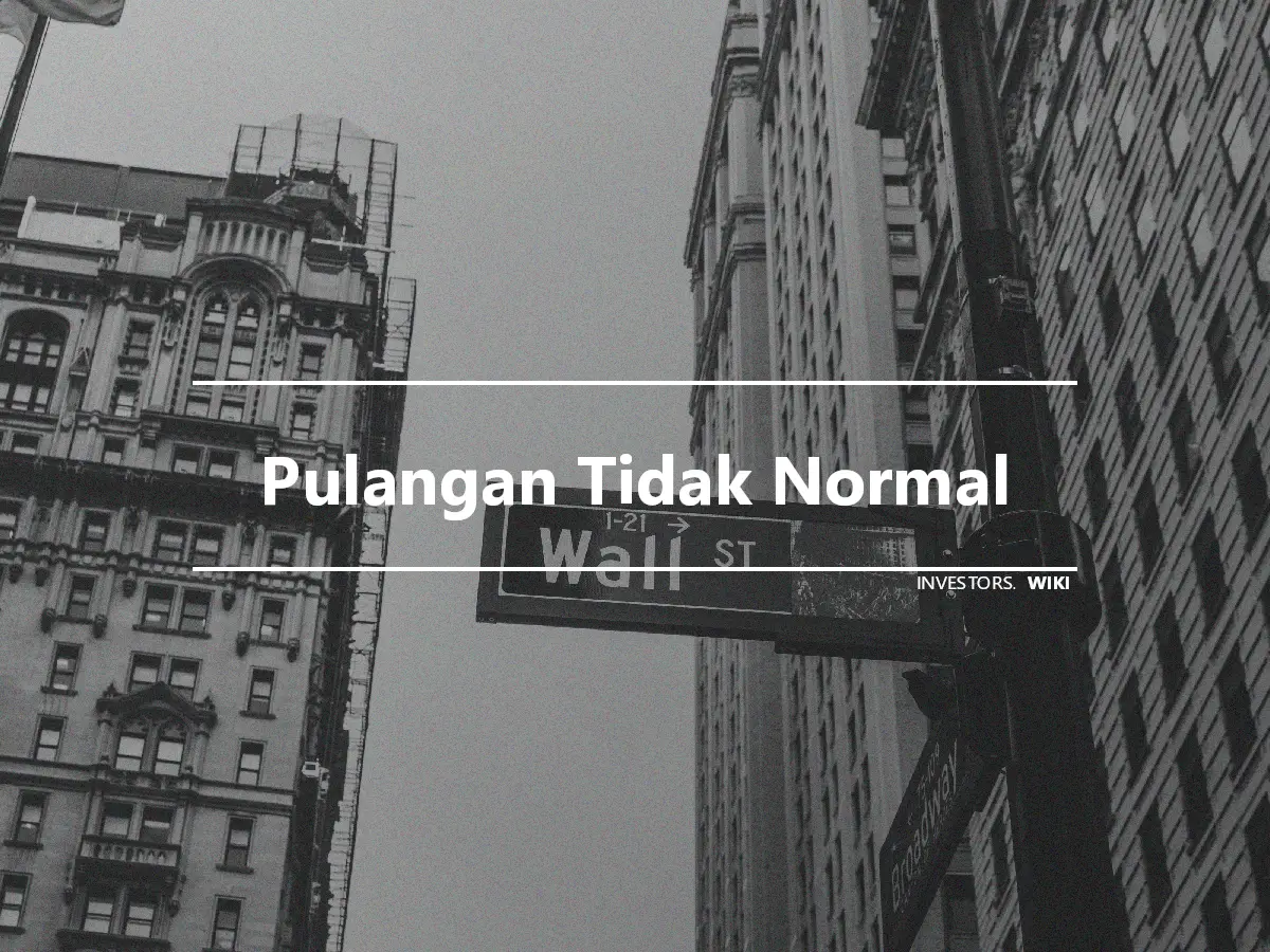 Pulangan Tidak Normal