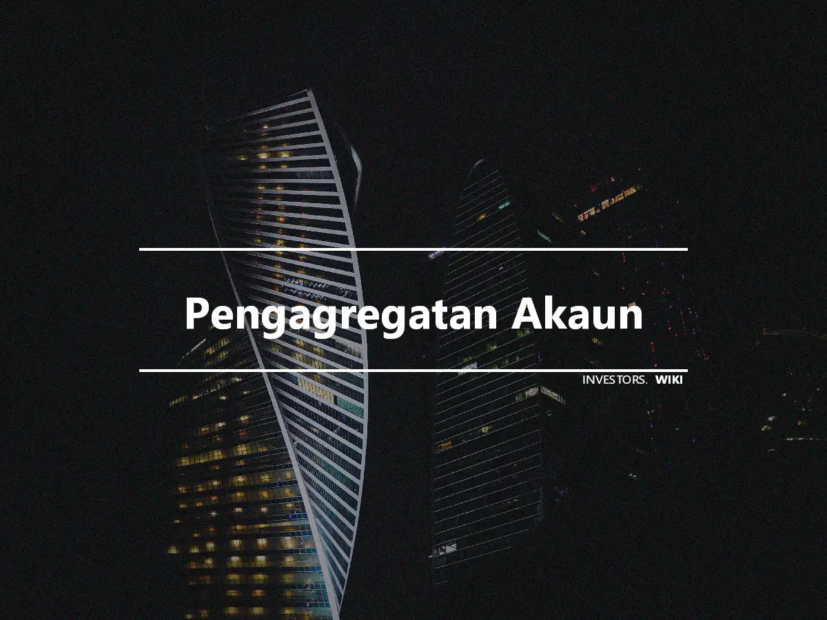 Pengagregatan Akaun