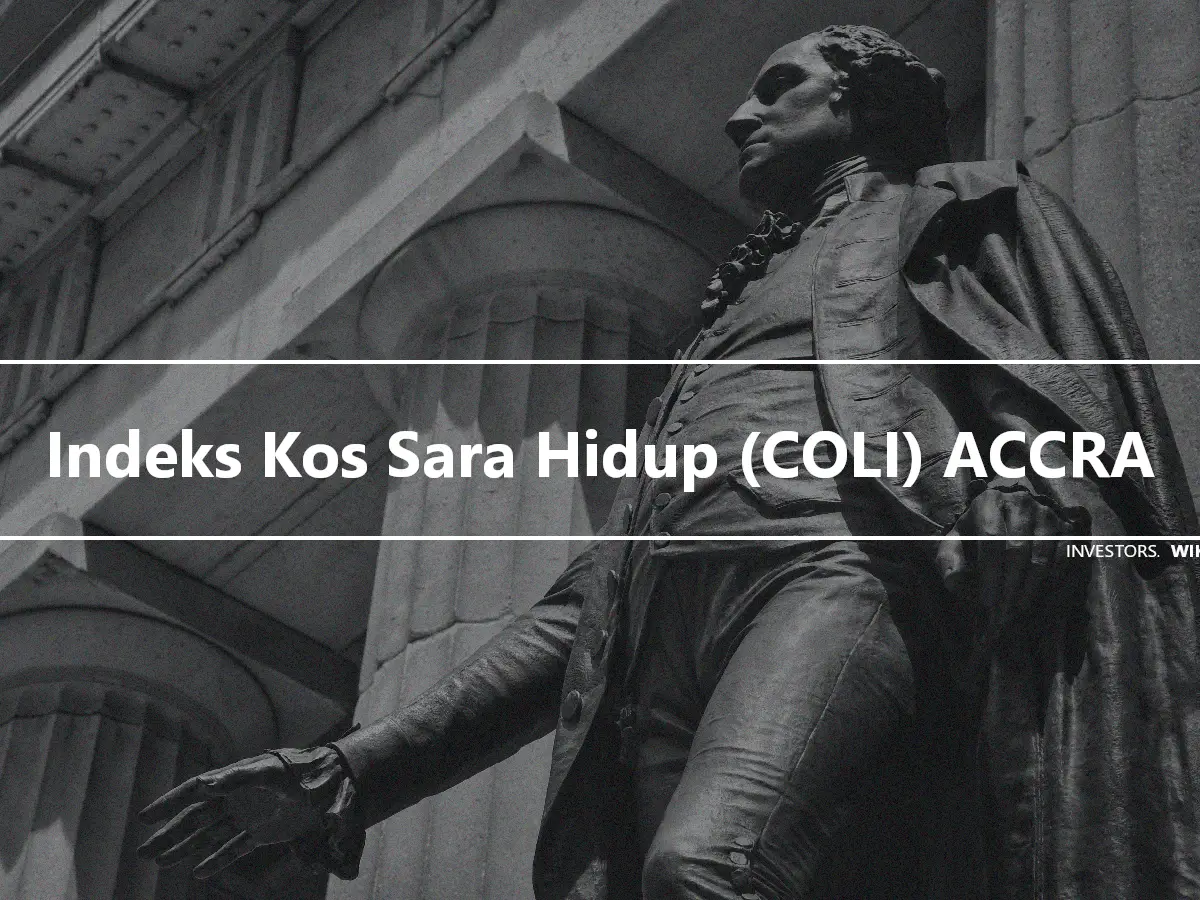 Indeks Kos Sara Hidup (COLI) ACCRA