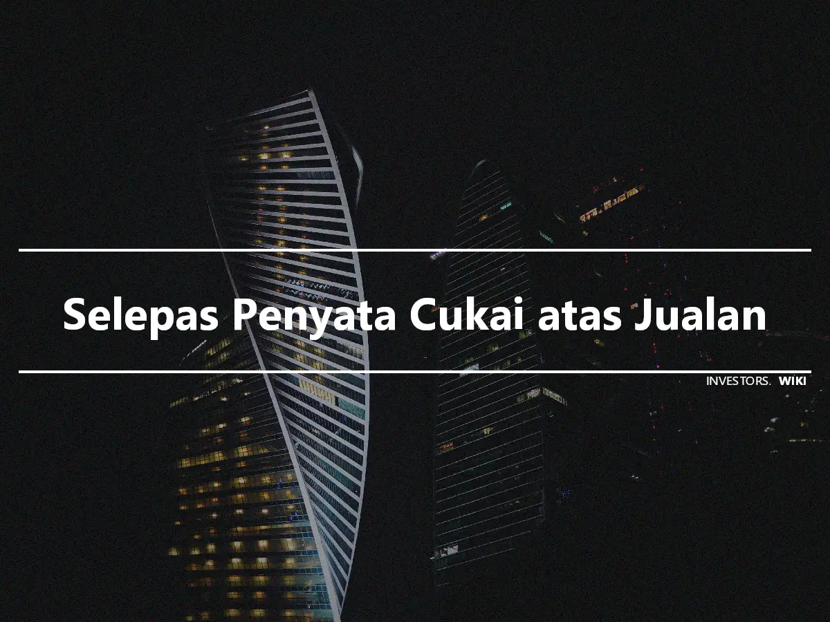 Selepas Penyata Cukai atas Jualan