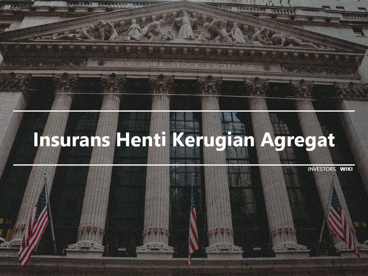 Insurans Henti Kerugian Agregat