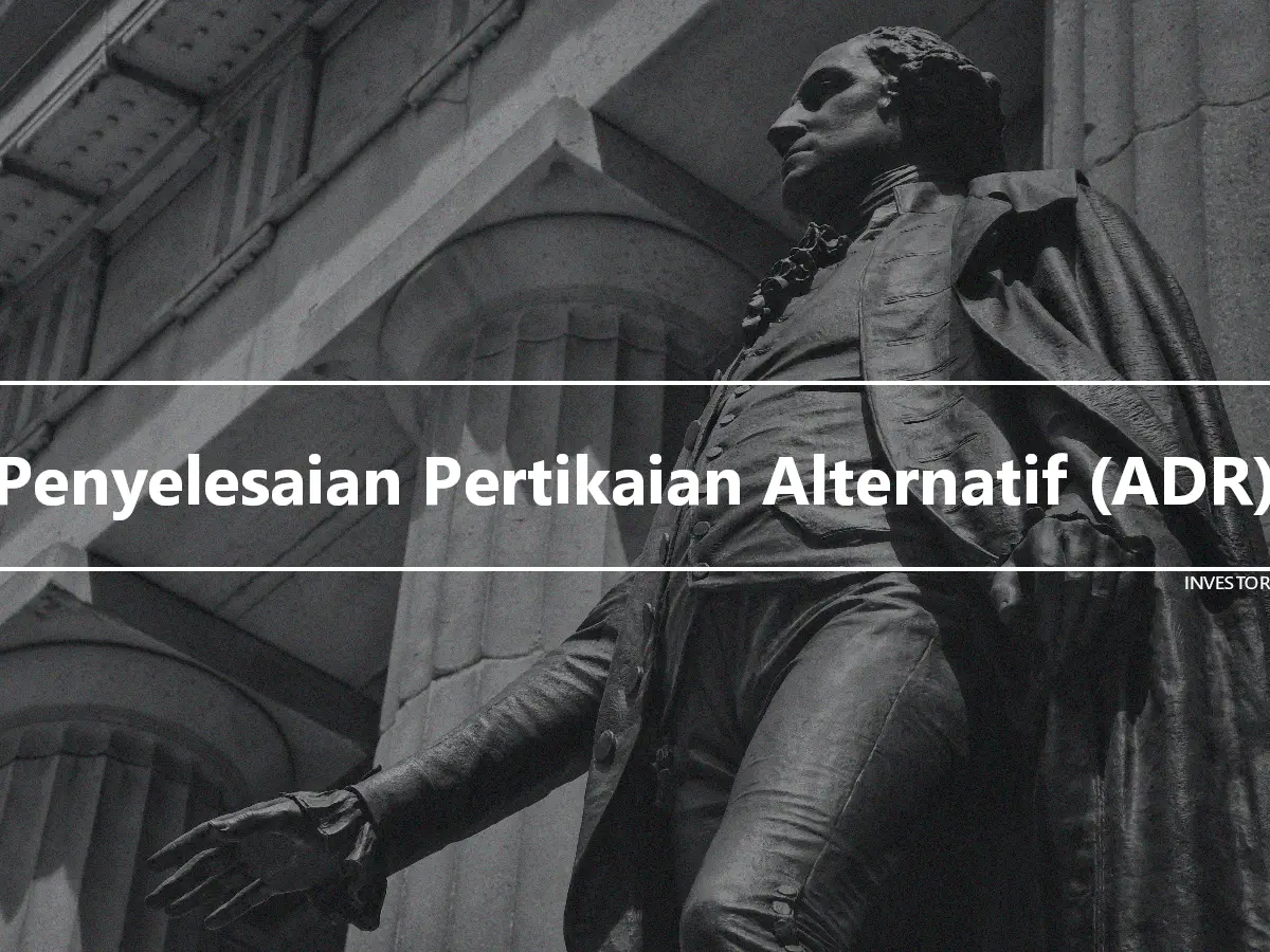 Penyelesaian Pertikaian Alternatif (ADR)