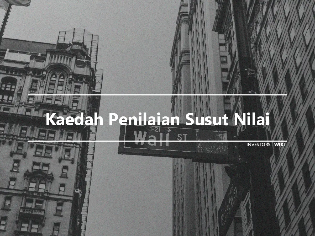 Kaedah Penilaian Susut Nilai