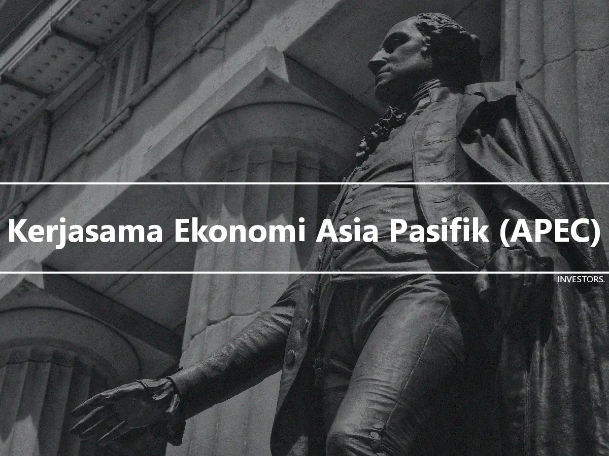 Kerjasama Ekonomi Asia Pasifik (APEC)